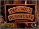 Pee-Wee's Playhouse