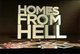 Homes from Hell